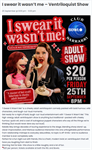 I swear it wasn't me! Adult Show